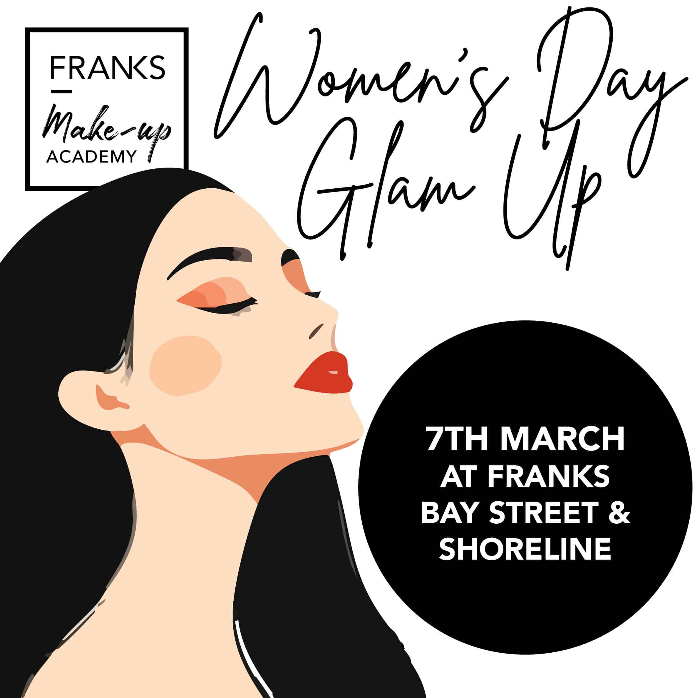 FRANKS Women's Day Glam Up - Baystreet